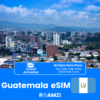Guatemala Travel eSIM